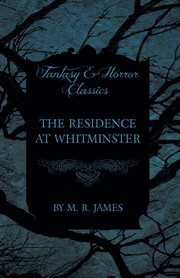 Residence at Whitminster (Fantasy and Horror Classics) cover image