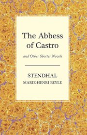 Abbess of Castro and Other Shorter Novels cover image
