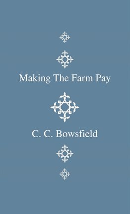 Cover image for Making The Farm Pay