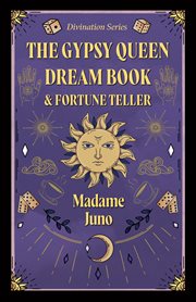 THE GYPSY QUEEN DREAM BOOK AND FORTUNE T cover image