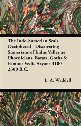Cover image for The Indo-Sumerian Seals Deciphered