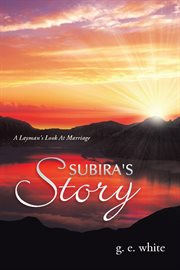 Subira's story. A Layman's Look at Marriage cover image