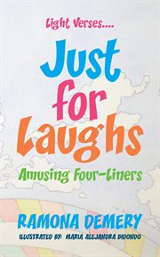 Light verses....just for laughs. Amusing Four-Liners cover image