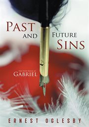 Past and future sins : the fifth book of Gabriel cover image