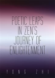 Poetic leaps in zen's journey of enlightenment cover image