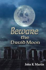 Beware the druid moon cover image