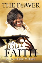 The power of your faith cover image