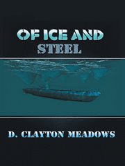 Of ice and steel cover image