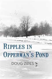 Ripples in Opperman's Pond cover image