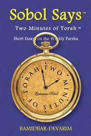 Two minutes of torah. Short Essays on the Weekly Parsha cover image