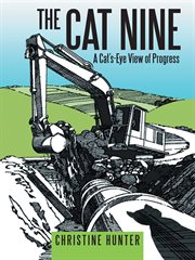 The cat nine. A Cat's-Eye View of Progress cover image