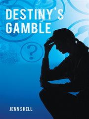 Destiny's Gamble cover image