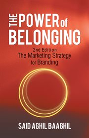 The power of belonging. A Marketing Strategy for Branding cover image