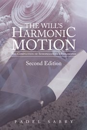 The will's harmonic motion cover image