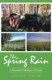 The spring rain. A Seasonal Collection of Poems cover image