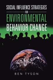 Social influence strategies for environmental behavior change cover image