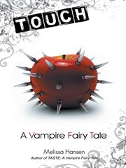 Touch. A Vampire Fairy Tale cover image