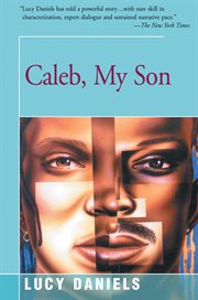 Caleb, my son; : a novel cover image