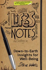 Life's notes : down-to-earth insights for well-being cover image