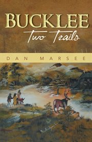 Bucklee. Two Trails cover image
