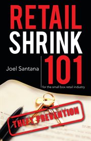 Retail shrink 101. Theft Prevention cover image