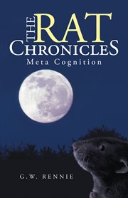 The rat chronicles. Meta Cognition cover image