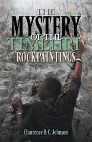 The mystery of the timehri rock paintings cover image