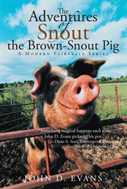 The adventures of snout the brown-snout pig cover image