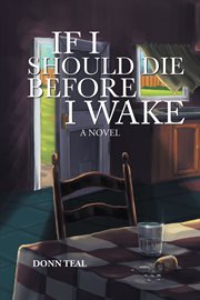 If i should die before i wake. A Novel cover image