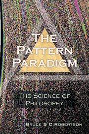 Pattern paradigm : the science of philosophy cover image
