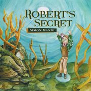 Robert's secret cover image