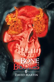 The bone bodies cover image