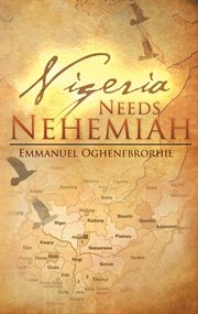 Nigeria needs nehemiah cover image