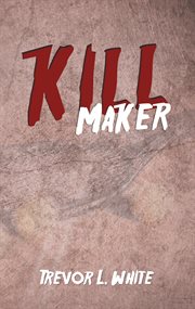 Kill maker cover image