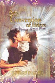 A convention of elders. A Dream Comes True cover image