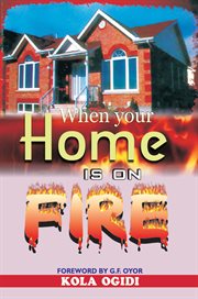 When your home is on fire cover image