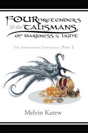 Four pretenders & the talismans of darkness & light cover image