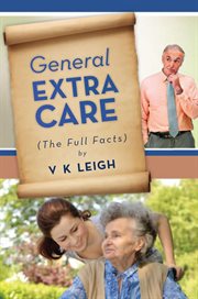 General extra care : the full facts cover image