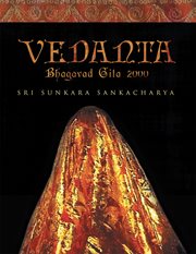 Vedanta. Bhagavad Gita 2000 cover image