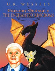Gregory orange & the enchanted kingdoms cover image