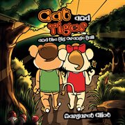 Cat and tiger and the big orange ball cover image
