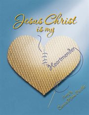 Jesus christ is my heartmender cover image