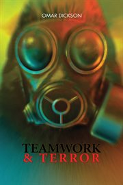 Teamwork & terror cover image