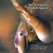 Dr. Vermeij's conch quest cover image