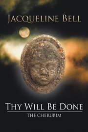 Thy will be done. The Cherubim cover image