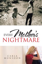 Every Mother's Nightmare cover image