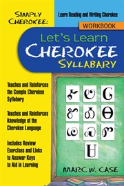 Simply Cherokee : let's learn Cherokee syllabary cover image