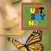 Just say no cover image