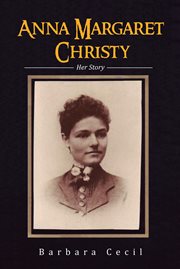 Anna margaret christy. Her Story cover image
