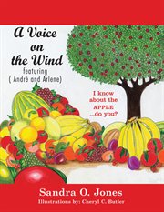 A voice on the wind. I Know About the Apple...Do You? cover image
